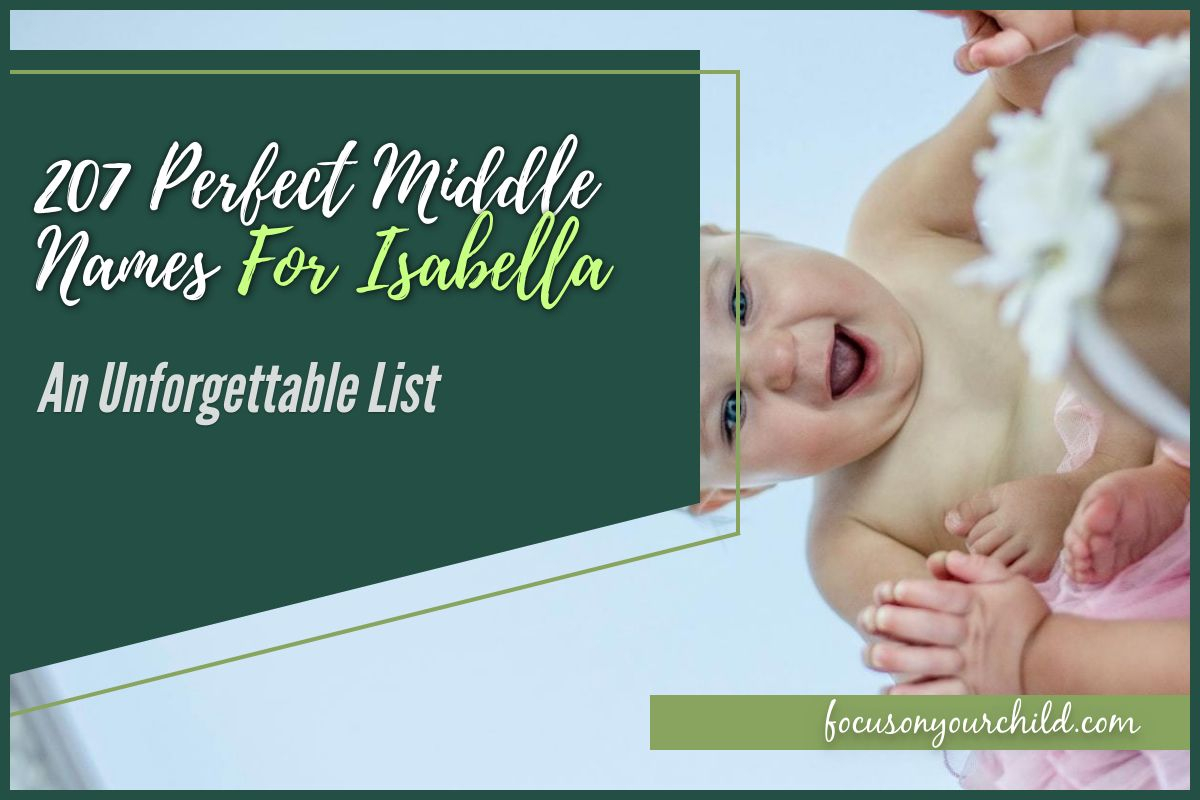 207 Perfect Middle Names For Isabella An Unforgettable List 9673