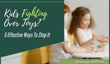 Kids Fighting Over Toys 5 Effective Ways To Stop It