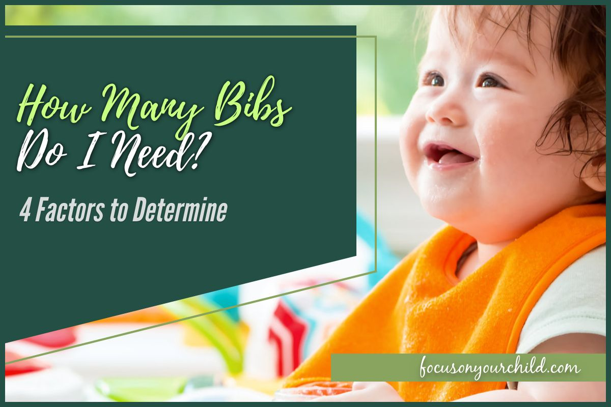 How Many Bibs Do I Need? 4 Factors to Determine